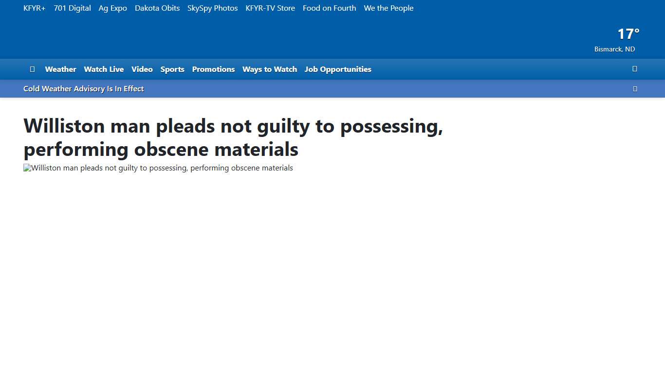 Williston man pleads not guilty to possessing, performing obscene materials